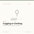 Gagging or Choking: A Parent's Quick Guide